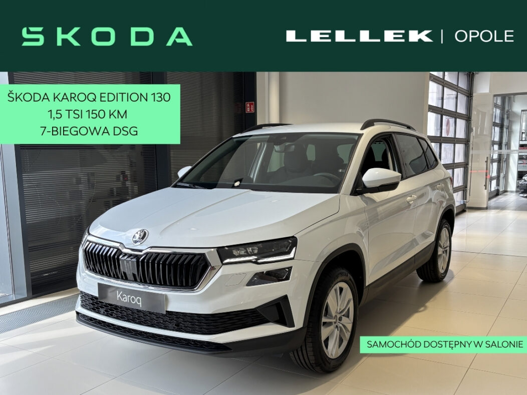 Skoda Karoq  Edition 130 1.5 TSI 150 KM DSG | Matrix LED | Kamera cofania | Hak